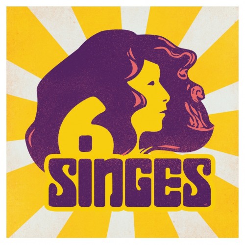 6 SINGES - 22H